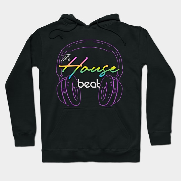 The House Beat Hoodie by Markyartshop